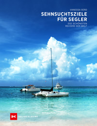 Sehnsuchtsziele für Segler - Vanessa Bird - E-Book