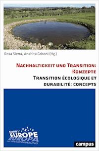 Nachhaltigkeit und Transition: Konzepte. Transition écologique et durabilité: Concepts -  - E-Book