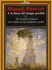 A la busca del tiempo perdido I - Marcel Proust - E-Book