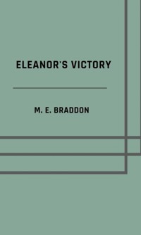 Eleanor's victory - M. E. Braddon - E-Book