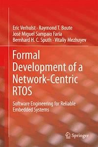 Formal Development of a Network-Centric RTOS - Eric Verhulst - E-Book