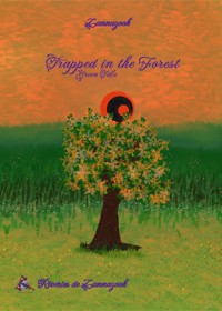 Trapped in the Forest - Zannazook læ Gnom - E-Book