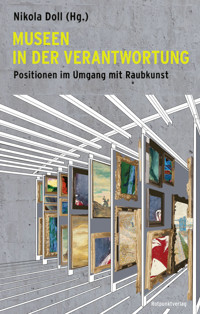 Museen in der Verantwortung - - E-Book
