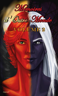 Mémoire d'Outre-Monde - Tome 2 - Claire D - E-Book