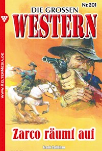 Zarco räumt auf - Frank Callahan - E-Book