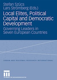 Local Elites, Political Capital and Democratic Development -  - E-Book