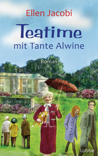 Teatime mit Tante Alwine - Ellen Jacobi - E-Book + Hörbuch