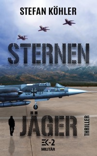 STERNENJÄGER - Stefan Köhler - E-Book