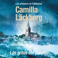 Los gritos del pasado - Camilla Läckberg - Hörbuch