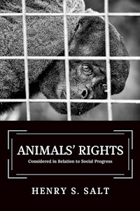 Animals’ Rights - Henry S. Salt - E-Book