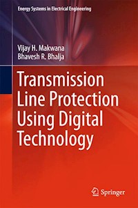 Transmission Line Protection Using Digital Technology - Vijay H. Makwana - E-Book