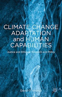 Climate Change Adaptation and Human Capabilities - D. Kronlid - E-Book