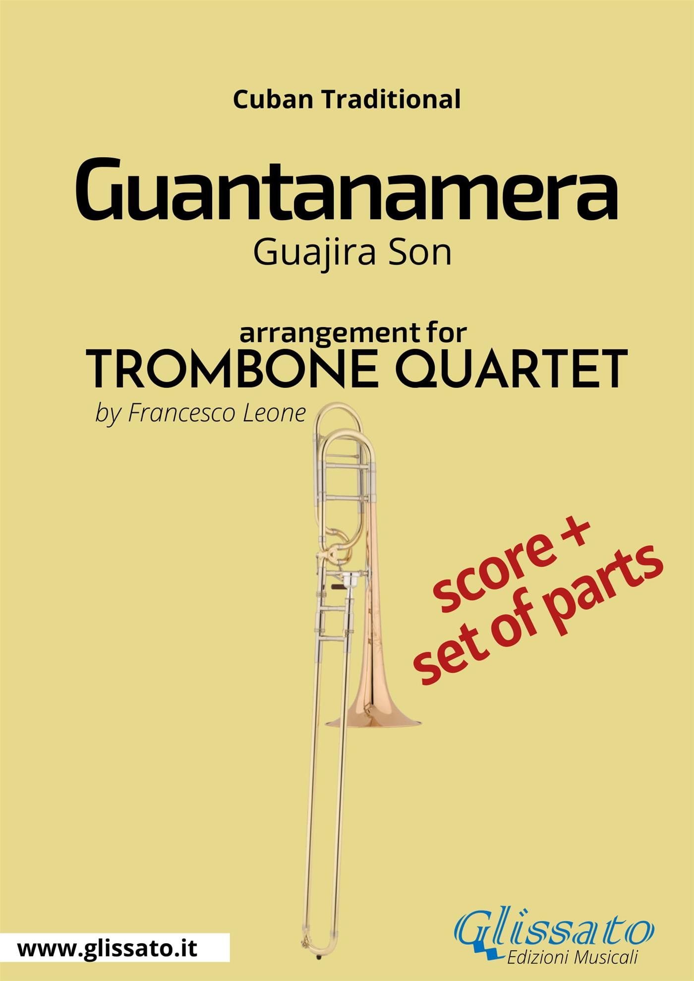 Guantanamera - Trombone Quartet Score & Parts - Francesco Leone - E-Book