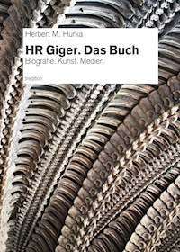 HR Giger. Das Buch - Herbert M. Hurka - E-Book