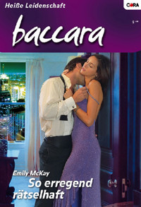 So erregend rätselhaft - Emily McKay - E-Book