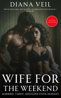 Wife for the Weekend - Diana Veil - E-Book