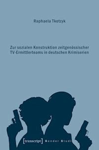 Taffe Kommissarinnen und emanzipierte Kommissare? - Raphaela Tkotzyk - E-Book
