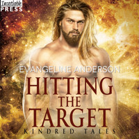 Hitting the Target - Kindred Tales (Unabridged) - Evangeline Anderson - Hörbuch