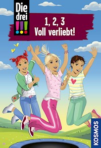 Die drei !!!, 1, 2, 3 Voll Verliebt! (drei Ausrufezeichen) - Maja von Vogel - E-Book