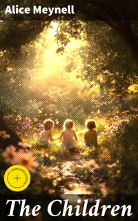 The Children - Alice Meynell - E-Book