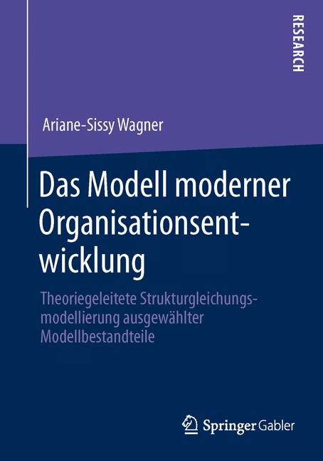 Das Modell moderner Organisationsentwicklung - Ariane-Sissy Wagner - E-Book