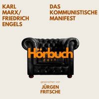 Das kommunistische Manifest. - Hörbuchzeit - Hörbuch