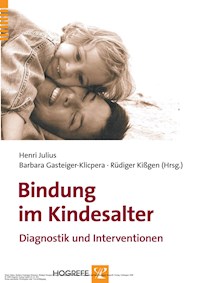 Bindung im Kindesalter -  - E-Book