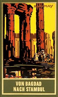 Von Bagdad nach Stambul - Karl May - E-Book + Hörbuch