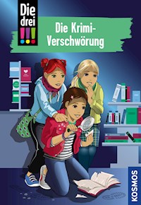 Die drei !!!, 88, Die Krimi-Verschwörung (drei Ausrufezeichen) - Maja von Vogel - E-Book