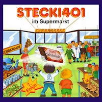 Stecki 401 im Supermarkt - Hassan Refay - Hörbuch
