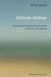 Gleitende Abhänge - Britta Goerke - E-Book
