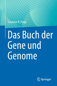 Das Buch der Gene und Genome - Susanne B. Haga - E-Book