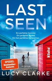 Last Seen - Lucy Clarke - E-Book