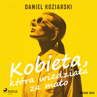 Kobieta, która wiedziała za mało - Daniel Koziarski - Hörbuch
