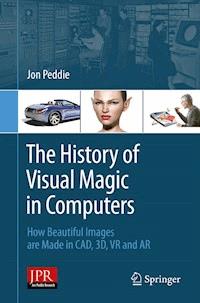 The History of Visual Magic in Computers - Jon Peddie - E-Book