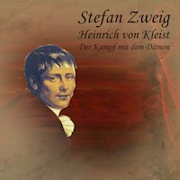 Heinrich von Kleist - Zweig Stefan - Hörbuch