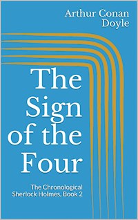 The Sign of the Four - Arthur Conan Doyle - E-Book