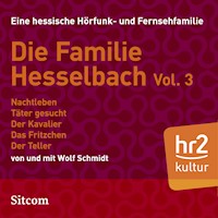 Die Familie Hesselbach Vol. 3 - Wolf  Schmidt - Hörbuch