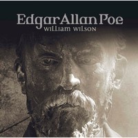 Edgar Allan Poe, Folge 32: William Wilson - Edgar Allan Poe - Hörbuch