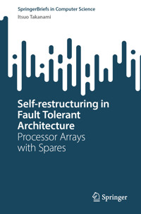Self-restructuring in Fault Tolerant Architecture - Itsuo Takanami - E-Book