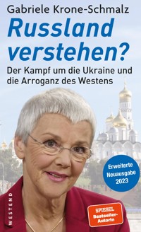 Russland verstehen? - Gabriele Krone-Schmalz - E-Book