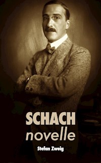Schachnovelle - Zweig Stefan - E-Book