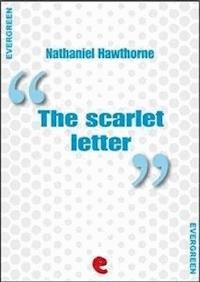 The Scarlet Letter - Nathaniel Hawthorne - E-Book