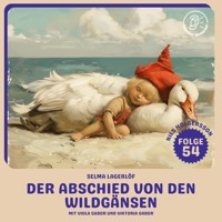 Der Abschied von den Wildgänsen (Nils Holgersson, Folge 54) - Selma  Lagerlöf - Hörbuch