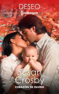 Corazón de olvido - Susan Crosby - E-Book