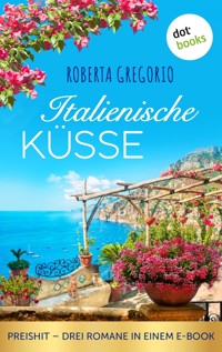Italienische Küsse - Roberta Gregorio - E-Book