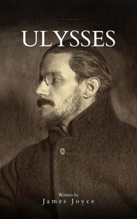 Ulysses - James Joyce - E-Book