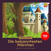 Die bekanntesten Märchen - Brüder Grimm - Hörbuch