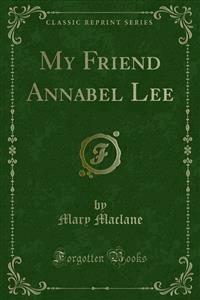 My Friend Annabel Lee - Mary Maclane - E-Book