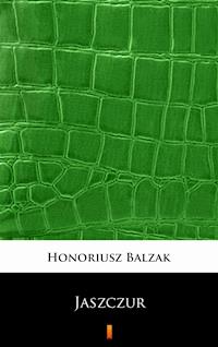 Jaszczur - Honoriusz Balzak - E-Book